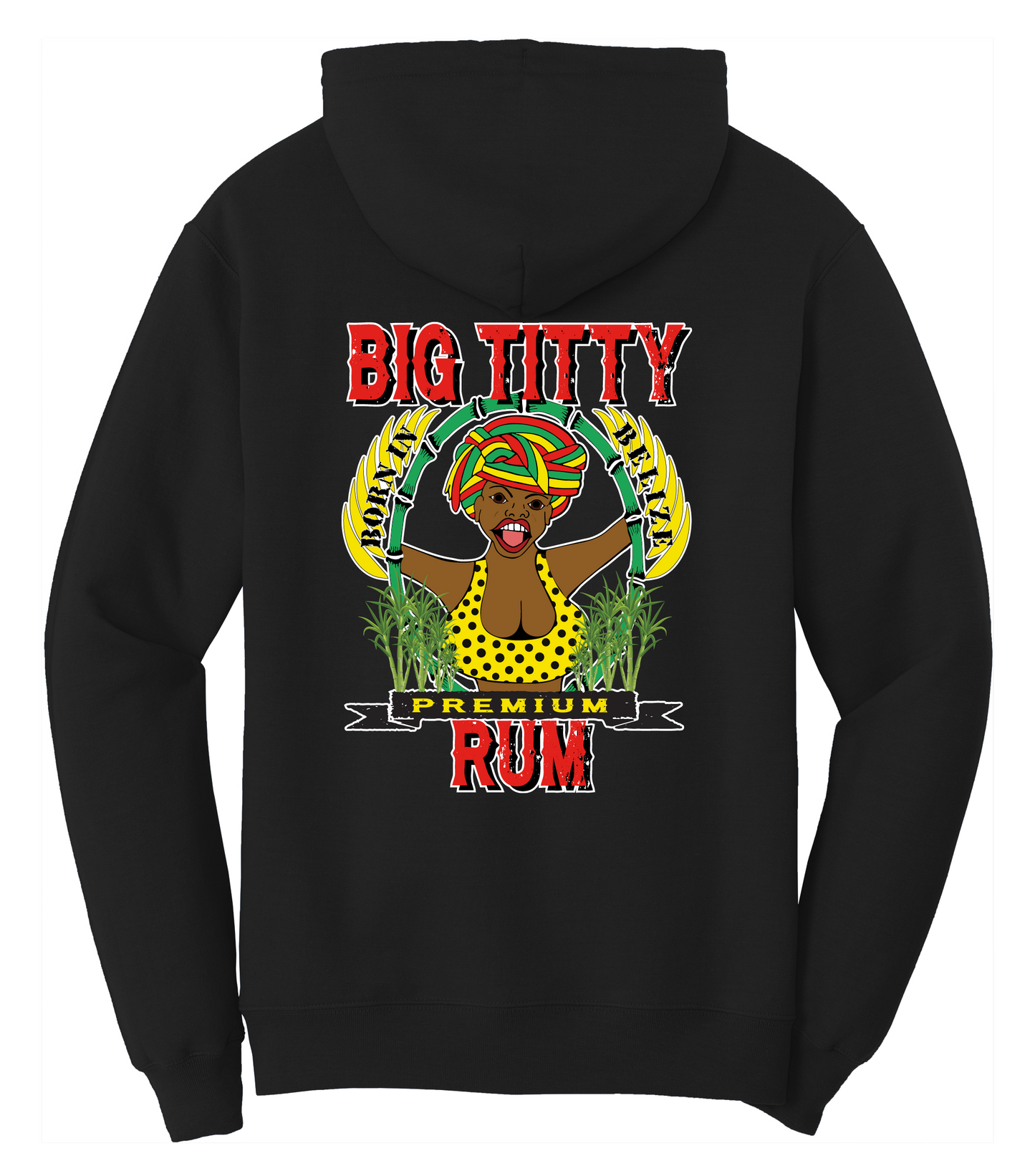Big Titty Rum Hoodie logo on front and back